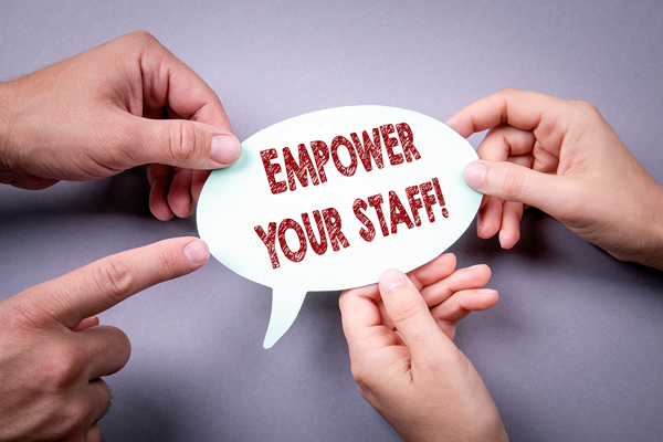 empower your staff
